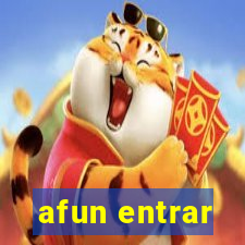 afun entrar